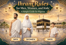 Ihram Rules for Men, Women, and Kids: A Simple Guide for Pilgrims