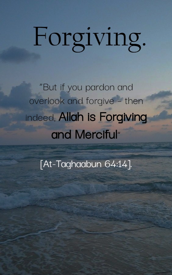 Forgiving - Islamic Quotes in Englsih