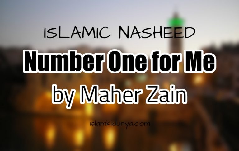 Number One for Me – Maher Zain (Lyrics)