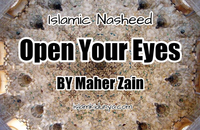 Open Your Eyes – Maher Zain (Lyrics)