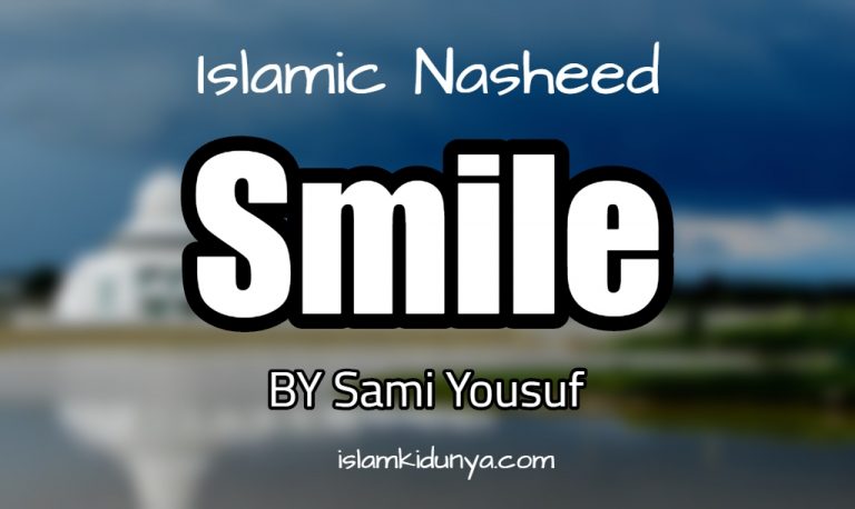 Smile – Sami Yousuf (Lyrics)