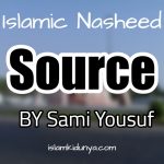 Source – Sami Yousuf (Lyrics)