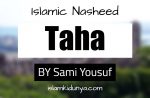 Taha - By Sami Yousuf (Nasheed Lyrics)