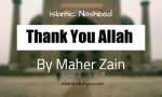 Thank You Allah - By Maher Zian