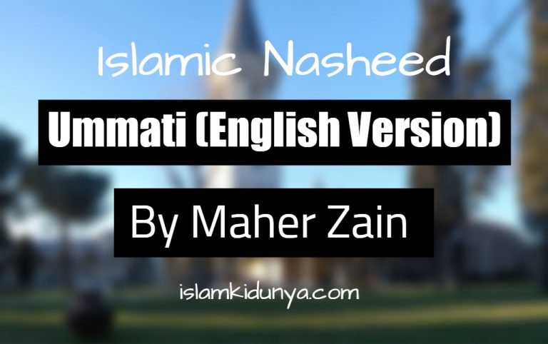 Ummati (English Version) – Maher Zain (Lyrics)