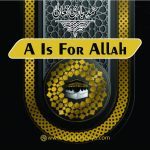 A is for Allah
