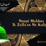 Noori Mukhra Te Zulfa’an Ne Kaliyan