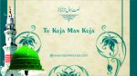 Tu Kuja Man Kuja - Naat Lyrics in Urdu