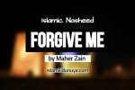 Forgive Me - Maher Zain (Lyrics)