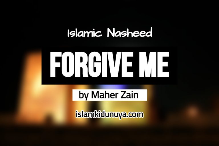 Forgive Me – Maher Zain (Lyrics)