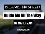 Guide Me All The Way - Maher Zain (Lyrics)