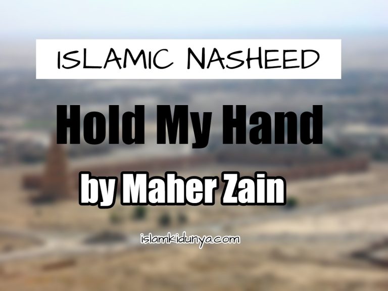 Hold My Hand – Maher Zain (Lyrics)
