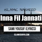 Inna Fil Jannati – Sami Yousuf (Lyrics)