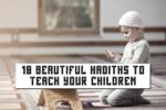 10 BEAUTIFUL HADITHS TO TEACH YOUR CHILDREN