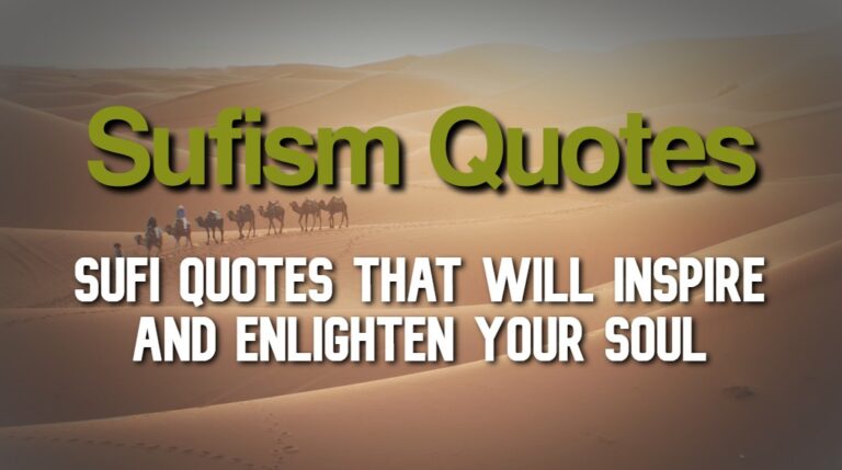 20+ Sufi Quotes That Will Inspire and Enlighten Your Soul | Sufism Quotes