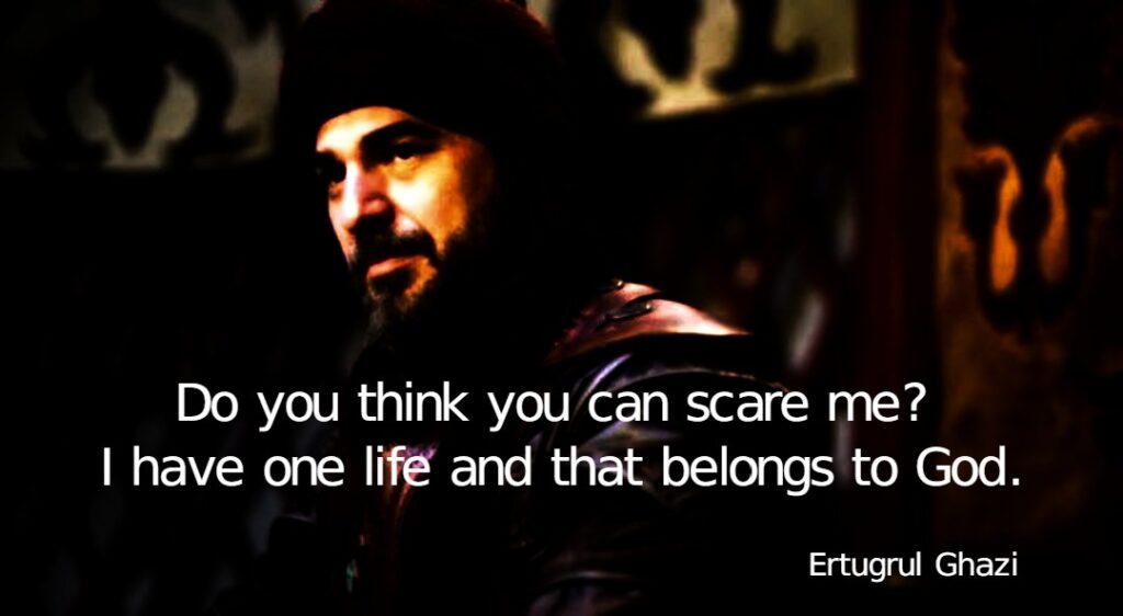 Inspirational Ertugrul Quotes On Life & Success