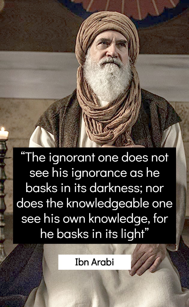 Inspirational & Spirtual Quotes by Ibn Arabi - Ibn Arabi Sayings in English