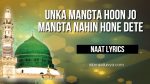 Unka Mangta Hoon Jo Mangta Nahin Hone Dete Lyrics 