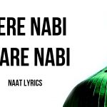 Mere Nabi Pyare Nabi – Lyrics | Junaid Jamshed Naat Lyrics
