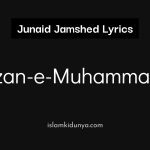 Faizan-e-Muhammad ﷺ – Junaid Jamshed (Lyrics)