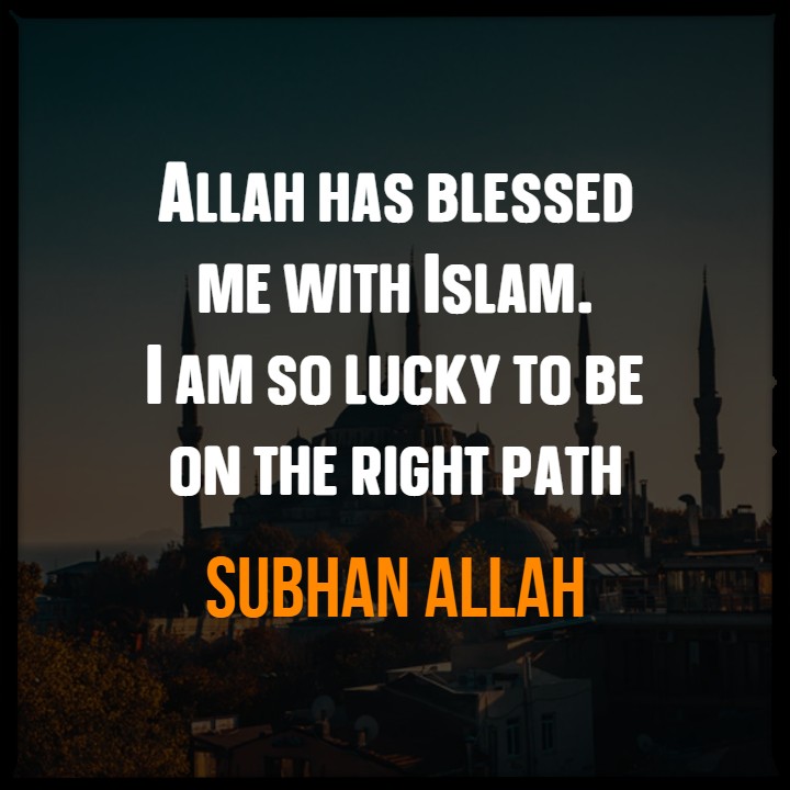 SUBHAN ALLAH Quotes - Islamic Quotes Collection