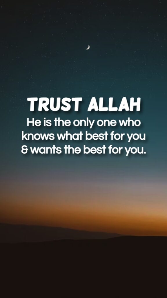 Islamic Quotes about Trust in ALLAH