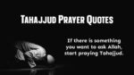 20+ Tahajjud Prayer Quotes | Quotes about Tahajjud