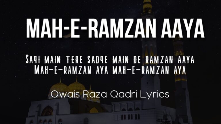 Mah-e-Ramzan Aaya Mah-e-Ramzan Aaya – Lyrics in Urdu