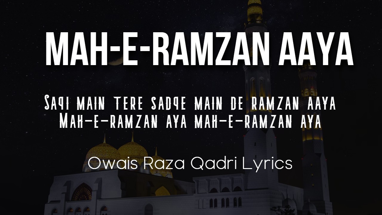 Mah-e-Ramzan Aaya Mah-e-Ramzan Aaya - Lyrics in Urdu