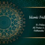 Islamic Friday Quotes – (Jummah Mubarak Wishes)