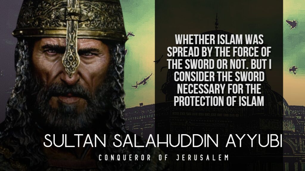 Top Sultan SalahudDdin Ayubi Quotes | Saladin Quotes