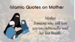 90+ Beautiful Mother Quotes & Sayings | Islamic Quotes on Mother