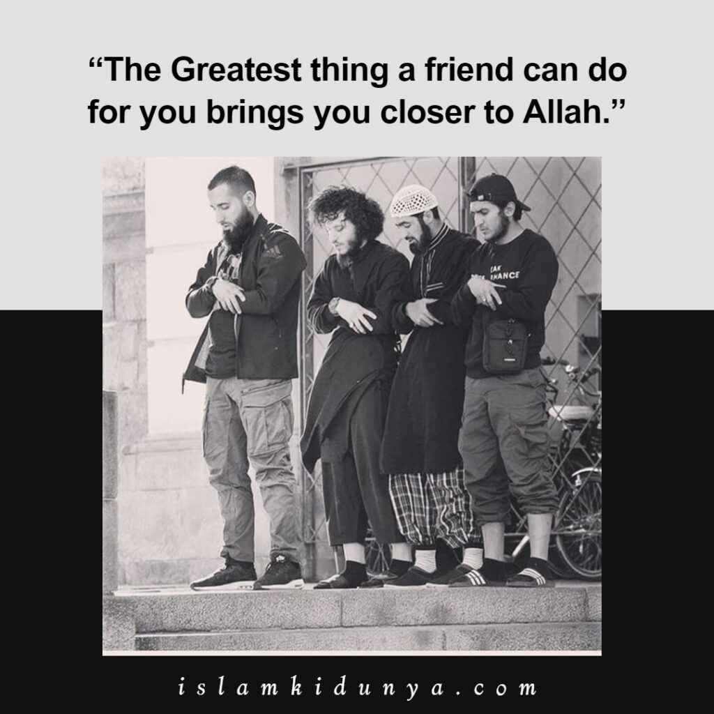 Islamic Friendship Quotes - Quotes About Friendship in Islam