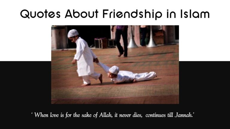 42+ Islamic Friendship Quotes – Quotes About Friendship in Islam