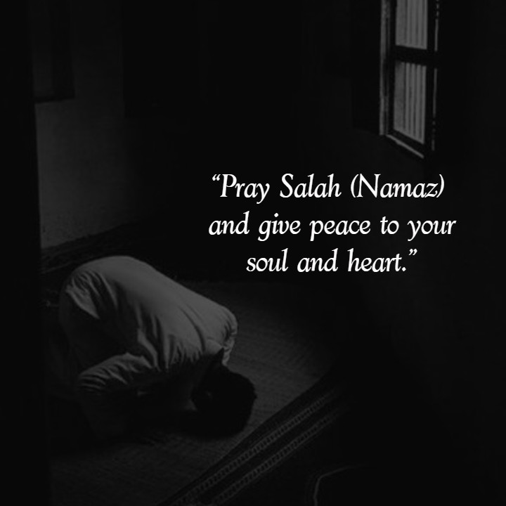 Islamic Quotes about Namaz / Salah - Prayer Quotes