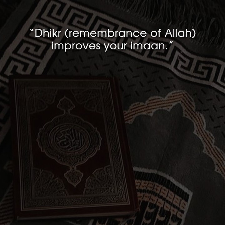 Islamic Quotes About Dhikr - Remembrance of Allah Quotes