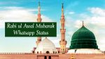 Rabi ul Awal Mubarak Whatsapp Status 2022 & Status Videos