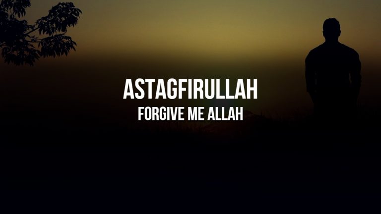 Forgive Me Allah – Astagfirullah – Nasheed Lyrics