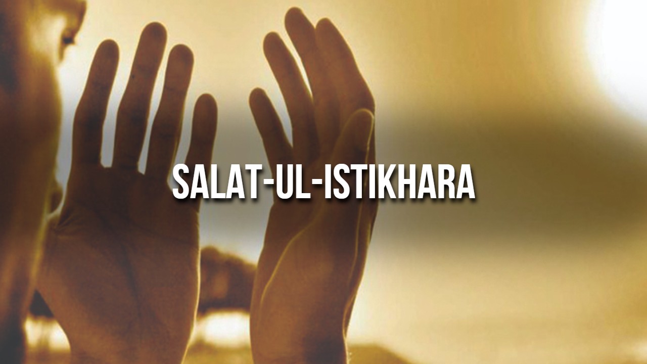 Istikhara Dua for Asking Allah's Guidance - How to Pray Istikhara?