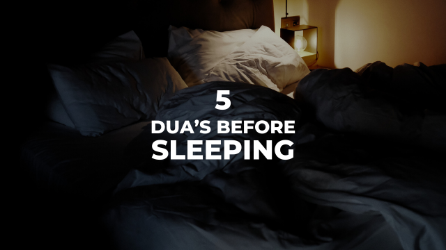 5 Dua's Before Sleeping ‒ From Hadiths