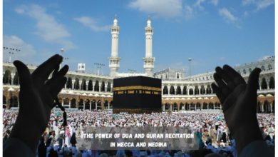 The Power of Dua and Quran Recitation in Mecca and Madinah